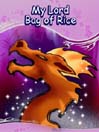 My Lord Bag Of Rice